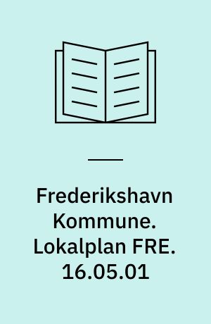 Frederikshavn Kommune. Lokalplan FRE. 16.05.01 : Koldenå erhverv