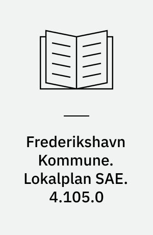 Frederikshavn Kommune. Lokalplan SAE. 4.105.0 : helårsbeboelse ved Sæby Strand