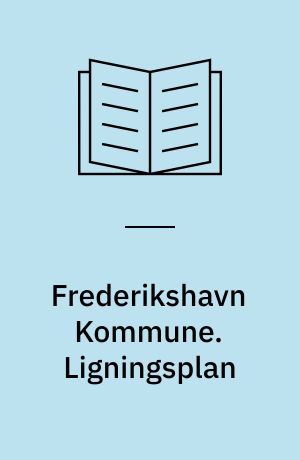 Frederikshavn Kommune. Ligningsplan : produktionsåret 1997/1998