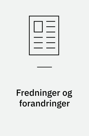 Fredninger og forandringer