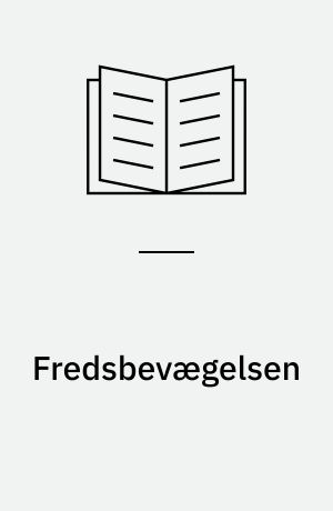 Fredsbevægelsen : folkelig bevægelse eller sovjetisk redskab?