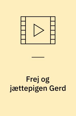Frej og jættepigen Gerd
