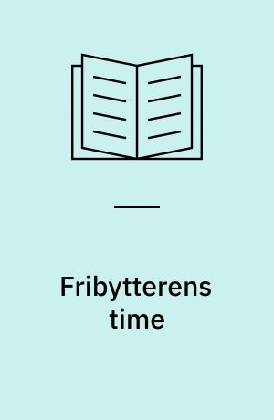 Fribytterens time