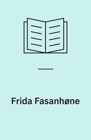 Frida Fasanhøne