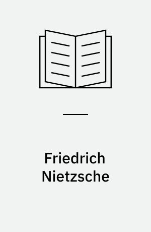 Friedrich Nietzsche