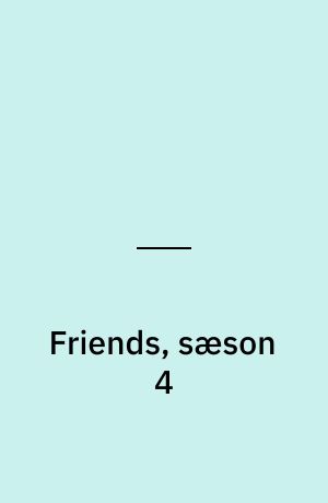 Friends, sæson 4