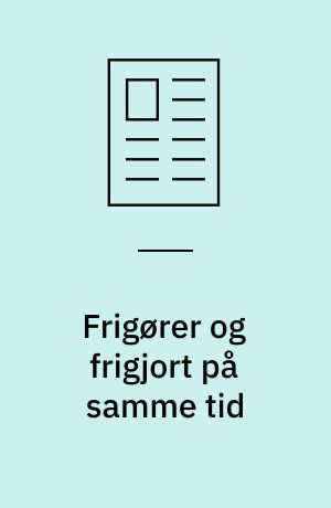 Frigører og frigjort på samme tid: Bomben under det moderne menneske