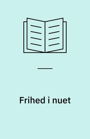 Frihed i nuet