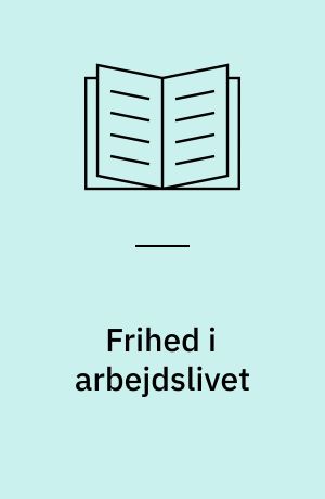 Frihed i arbejdslivet