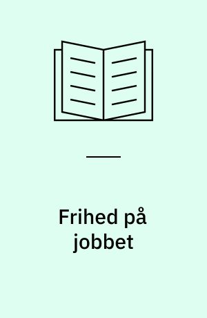 Frihed på jobbet