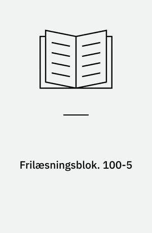 Frilæsningsblok. 100-5