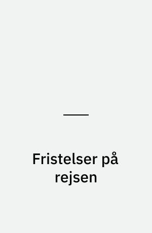 Fristelser på rejsen