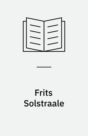 Frits Solstraale : en Fortælling for mine smaa Venner