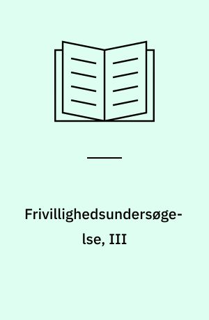 Frivillighedsundersøgelse, III