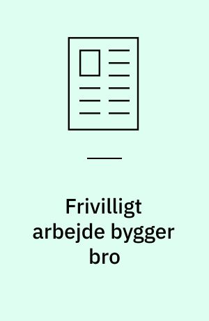 Frivilligt arbejde bygger bro