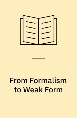 From Formalism to Weak Form : The Architecture and Philosophy of Peter Eisenman