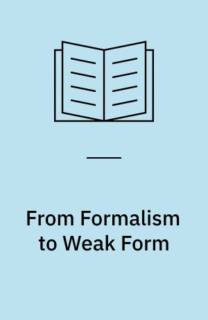 From Formalism to Weak Form : The Architecture and Philosophy of Peter Eisenman
