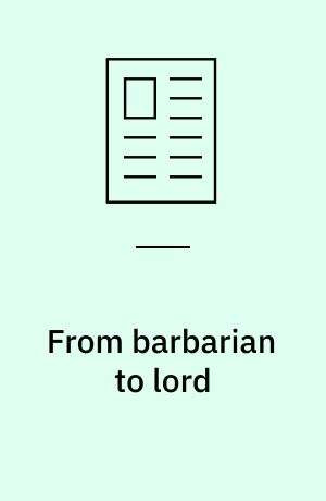 From barbarian to lord : the influence of Männerbund-theories on alt-right author Jack Donovan's literature
