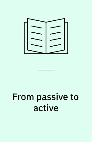 From passive to active : sickness benefit, cash assistance, activation and rehabilitation