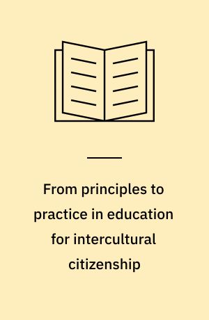 From principles to practice in education for intercultural citizenship