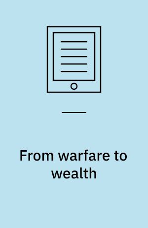 From warfare to wealth : the military origins of urban prosperity in Europe