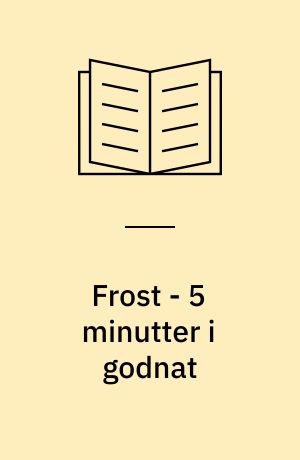 Frost - 5 minutter i godnat