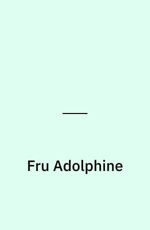 Fru Adolphine