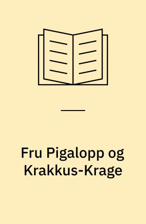 Fru Pigalopp og Krakkus-Krage