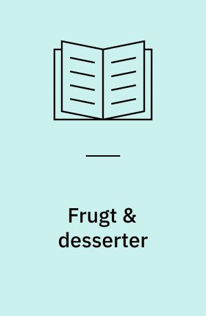 Frugt & desserter