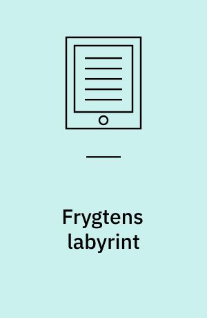 Frygtens labyrint