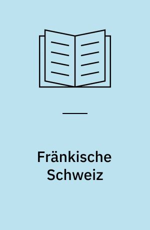 Fränkische Schweiz