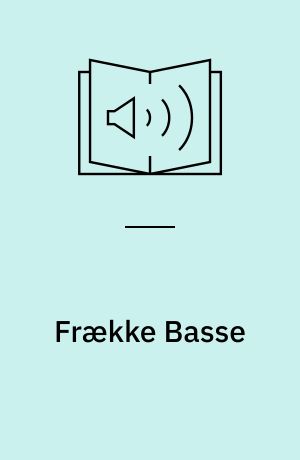 Frække Basse