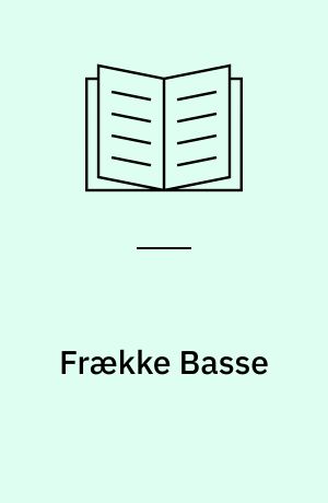 Frække Basse