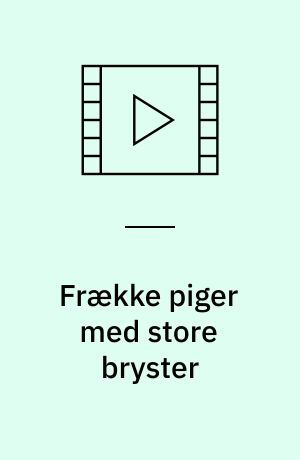 Frække piger med store bryster (Stor skrift)