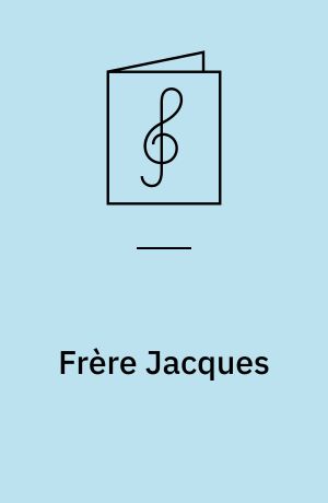 Frère Jacques : for 2 trompeter, horn, basun og tuba