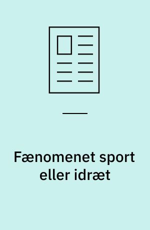 Fænomenet sport eller idræt