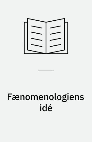 Fænomenologiens idé : fem forelæsninger