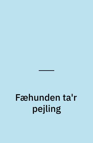 Fæhunden ta'r pejling