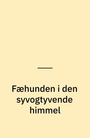 Fæhunden i den syvogtyvende himmel