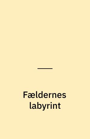 Fældernes labyrint