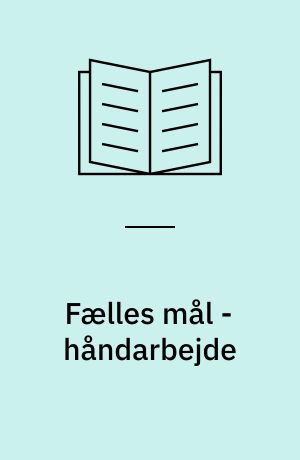 Fælles mål - håndarbejde