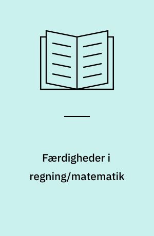 Færdigheder i regning/matematik : diagnostiske prøver og lærebogssystemer