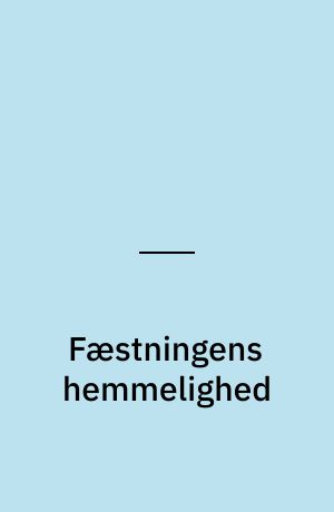 Fæstningens hemmelighed