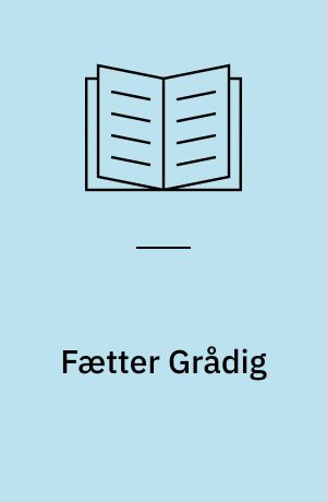 Fætter Grådig