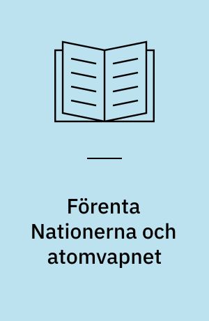 Förenta Nationerna och atomvapnet