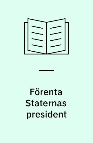 Förenta Staternas president