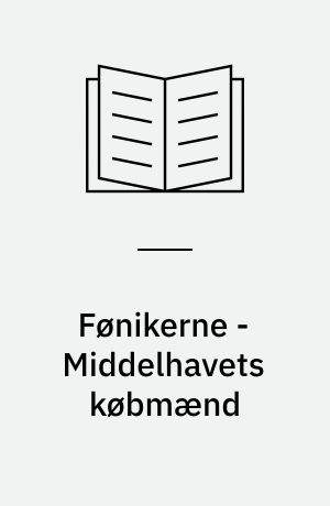 Fønikerne - Middelhavets købmænd