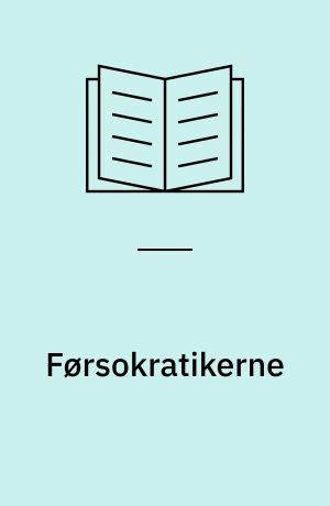 Førsokratikerne : myte og filosofi
