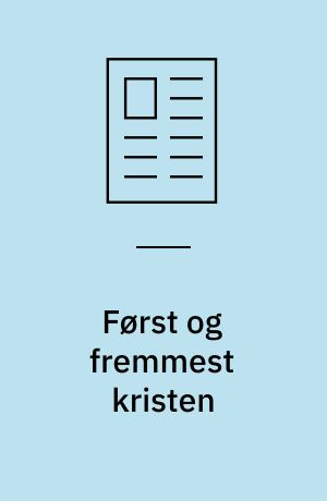 Først og fremmest kristen