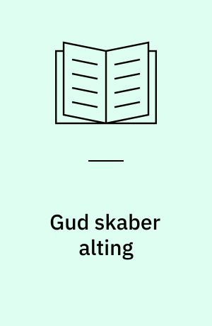 Gud skaber alting : APP-bog